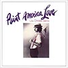 Paint America Love Album Cover